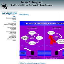 How sense and respond organizations differ from make and sell organizations.