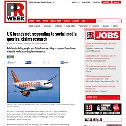 UK brands not responding to social media queries, claims research - PR and Public Relations news - PR Week