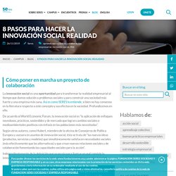 8 pasos para hacer la innovación social realidad - RSC - Responsabilidad Social Corporativa - Blog Seres