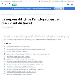 La responsabilité de l’employeur en cas d’accident du travail