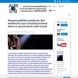 Responsabilité médicale des médecins qui s'impliqueraient dans la vaccination anti-Covid - AIMSIB