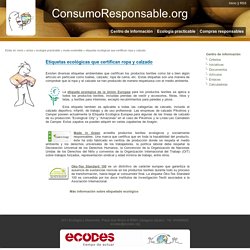 Consumo Responsable : moda sostenible, etiquetas ecológicas que certifican ropa y calzado