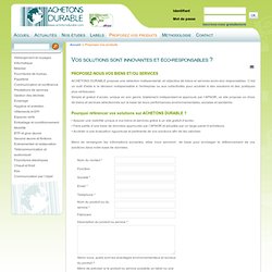 Proposez vos solutions écologiques et éco-responsables à l'équipe www.achetonsdurable.com