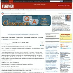 Response: We Need "Fewer John Waynes & More John Deweys" - Classroom Q&A With Larry Ferlazzo