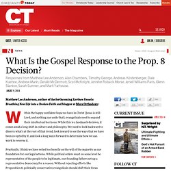 What Is the Gospel Response to the Prop. 8 Decision?