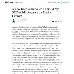 A Few Responses to Criticism of My SXSW-Edu Keynote on Media Literacy