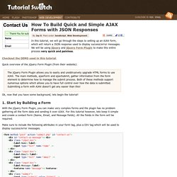 How To Build Quick and Simple AJAX Forms with JSON Responses