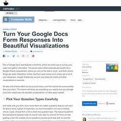 Turn Your Google Docs Form Responses Into Beautiful Visualizations - Tuts+ Computer Skills Tutorial
