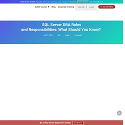 SQL‌ ‌Server‌ ‌DBA‌ ‌Roles‌ ‌and ‌Responsibilities