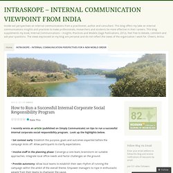 How to Run a Successful Internal Corporate Social Responsibility Program « INTRASKOPE – INTERNAL COMMUNICATION VIEWPOINT FROM INDIA