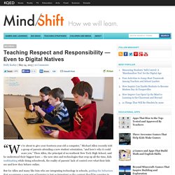 Teaching Respect and Responsibility — Even to Digital Natives
