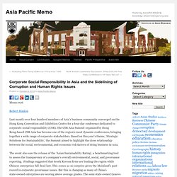Corporate Social Responsibility in Asia and the Sidelining of Corruption and Human Rights Issues