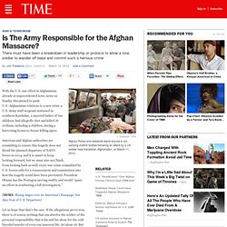 Is The Army Responsible for the Afghan Massacre