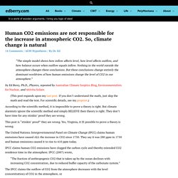 Human CO2 emissions are not responsible for the increase in atmospheric CO2. So, climate change is natural - edberry.com