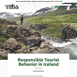 Responsible Tourist Behavior in Iceland - Tröll Expeditions