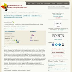 CURRENT RESEARCH IN NUTRITION AND FOOD SCIENCE 11/07/20 Factors Responsible for Childhood Malnutrition: A Review of the Literature