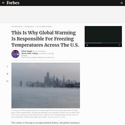 This Is Why Global Warming Is Responsible For Freezing Temperatures Across The U.S.