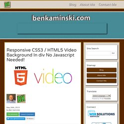 Responsive CSS3 / HTML5 Video Background In div No Javascript Needed!