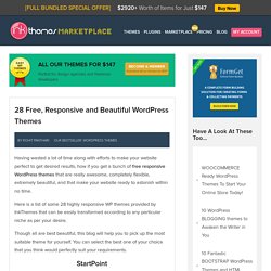 28 Free, Responsive and Beautiful WordPress Themes