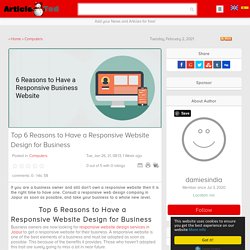 Top 6 Reasons to Have a Responsive Website Design for Business Article - ArticleTed - News and Articles