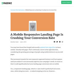 A Mobile Responsive Landing Page Is Crushing Your Conversion Rate