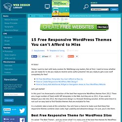 15 Free Responsive WordPress Themes You can't Afford to Miss