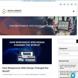 How Responsive Web Design has Changed the World ?