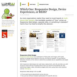 Which One: Responsive Design, Device Experiences, or RESS?