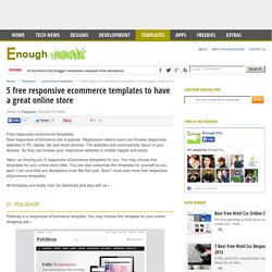 5 free responsive ecommerce templates to have a great online store - Enough.Pro