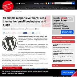 10 simple responsive WordPress themes for small businesses and blogs