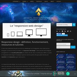 Responsive design : définition, fonctionnement, ressources et tutoriels « Design Spartan : Graphisme, Webdesign, Digital painting, Illustration…