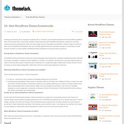 Best WordPress Theme Frameworks, Page-Builders, Drag & Drop