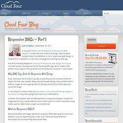 Responsive IMGs — Part 1 « Cloud Four