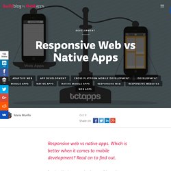 Responsive Web vs Native Apps: Which Is Better?