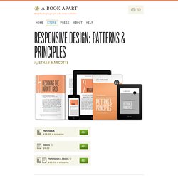 A Book Apart, Responsive Design: Patterns & Principles