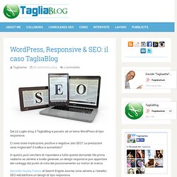 WordPress, Responsive & SEO: il caso TagliaBlog
