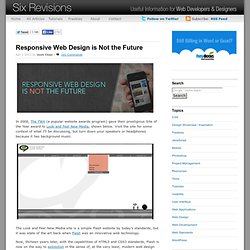 Responsive Web Design is Not the Future
