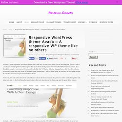 Responsive Wordpress theme Avada - A responsive WP theme like no others · Wordpress Examples