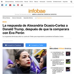 La respuesta de Alexandria Ocasio-Cortez a Donald Trump, después de que la comparara con Eva Perón