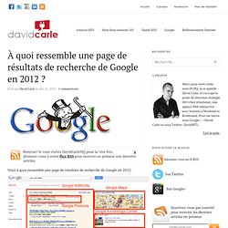 À quoi ressemble une page de résultats de recherche de Google en 2012 ?