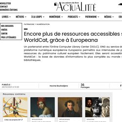 Encore plus de ressources accessibles sur WorldCat, grâce à Europeana