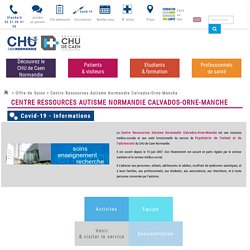 Centre Ressources Autisme de Basse-Normandie (CRA) - CHU de Caen