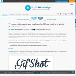 7 ressources Javascript pour manipuler la vidéo de manière originale