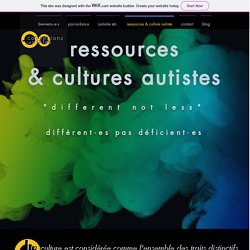 ressources & culture autiste