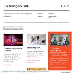 Ressources en FLE – En français SVP