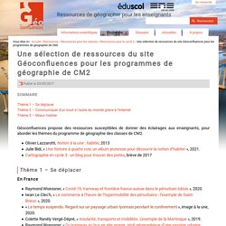 CM2 sélection de ressources du site Géoconfluences pour les programmes de géographie de CM2