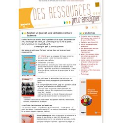Des ressources pour enseigner, lettre d'information du CRDP de Franche-Comté: Réaliser un journal, une véritable aventure lycéenne