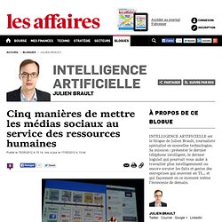 Cinq manières de mettre les médias sociaux au service des ressources humaines