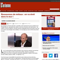 Ressources de métaux : on va droit dans le mur !