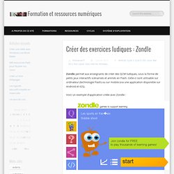 Créer des exercices ludiques : Zondle